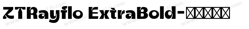 ZTRayflo ExtraBold字体转换